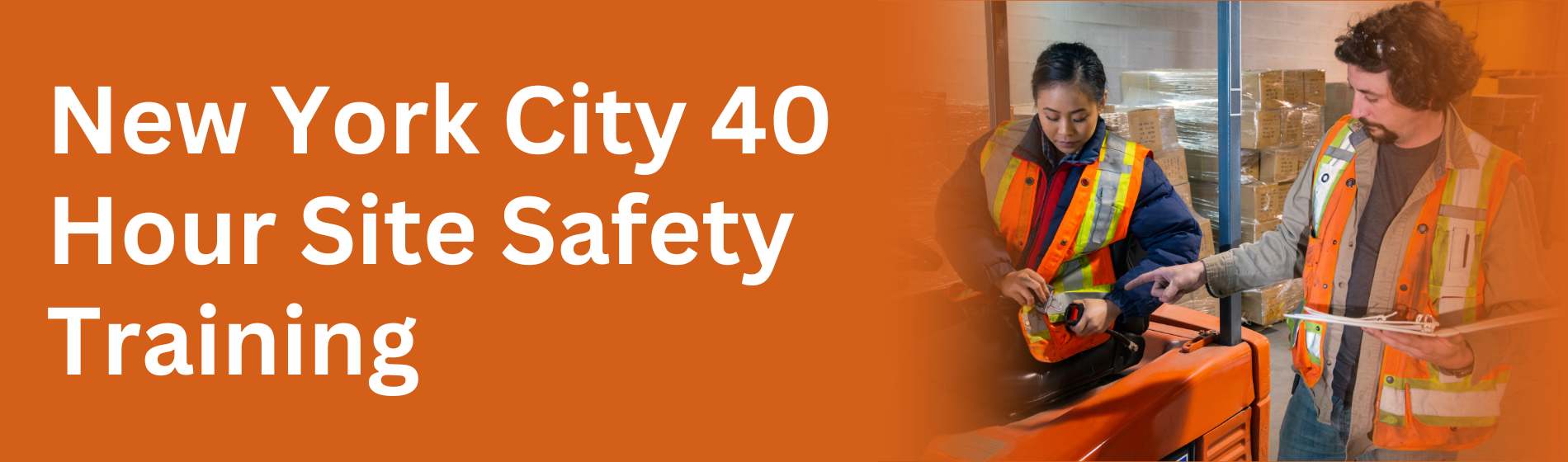 New York City 40 Hour Site Safety Training