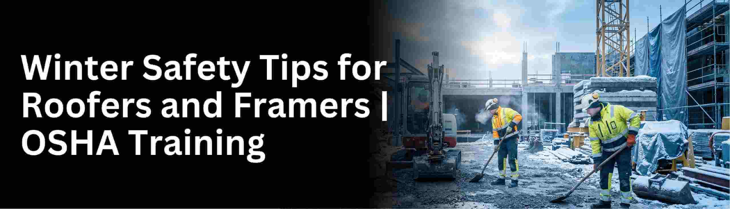 Know about free Osha 10 and 30 hour construction training for roofers and framers