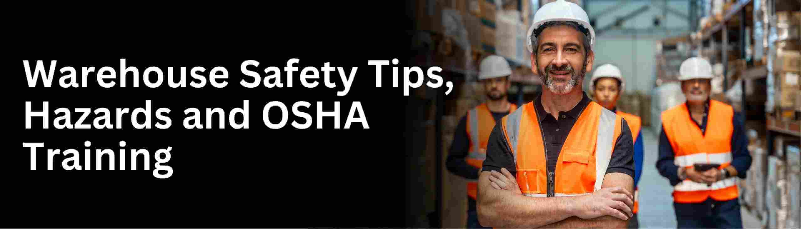 free warehouse safety tips for osha 10 and osha 30 hour general training